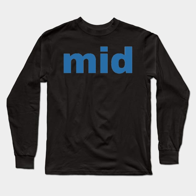 mid 2 Long Sleeve T-Shirt by mcmetz